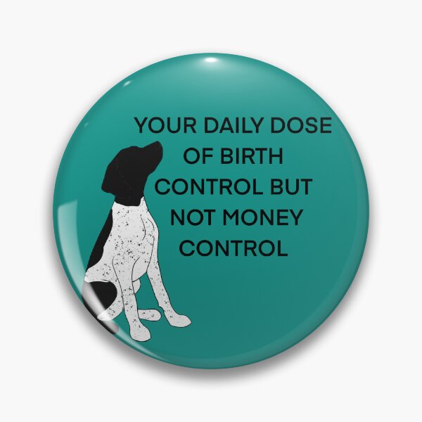 Item preview, German shorthair pointer Birth Control Black Roan  designed and sold by Horsequeenozie.