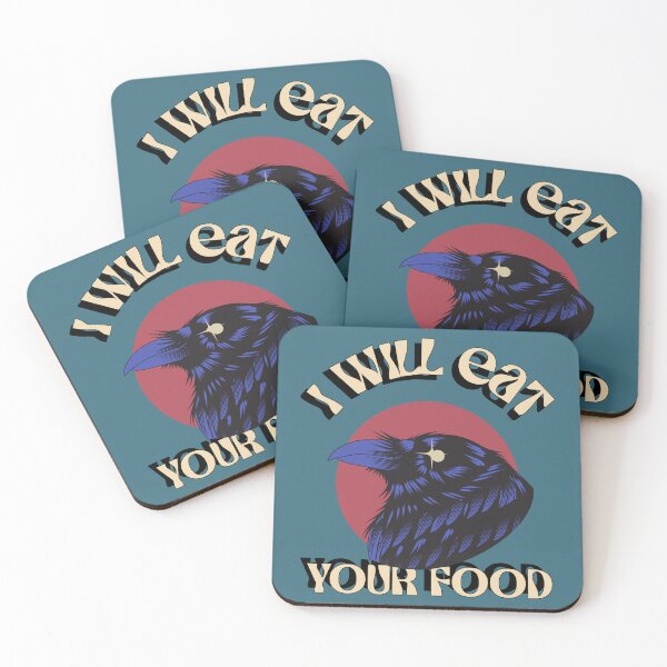 Item preview, I Will Eat Your Food Crow Raven Bird Funny design, Love for birds designed and sold by TatianaLG.