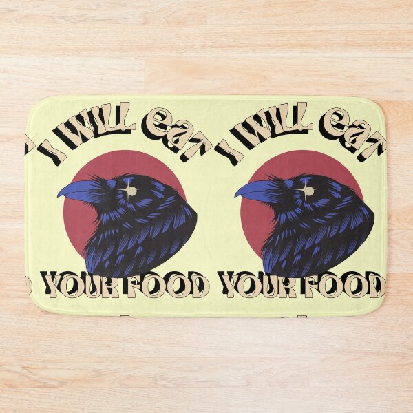 Item preview, I Will Eat Your Food Crow Raven Bird Funny design, Love for birds designed and sold by TatianaLG.