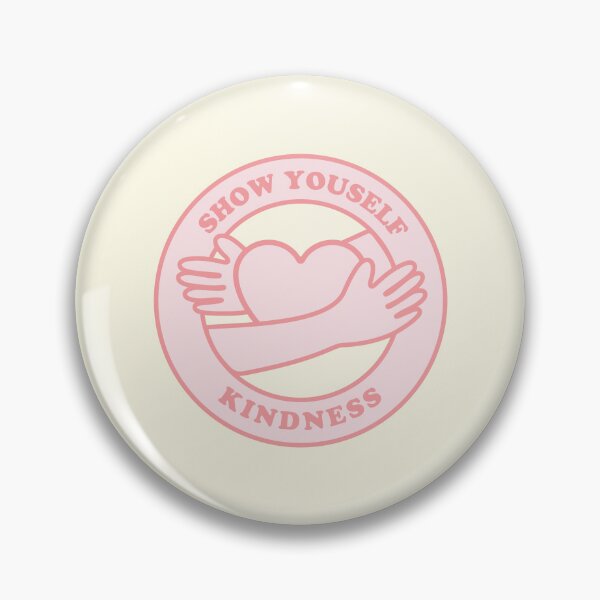 Item preview, Show Yourself Kindness designed and sold by Alysha Newton.