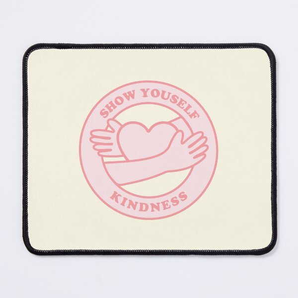 Item preview, Show Yourself Kindness designed and sold by Alysha Newton.
