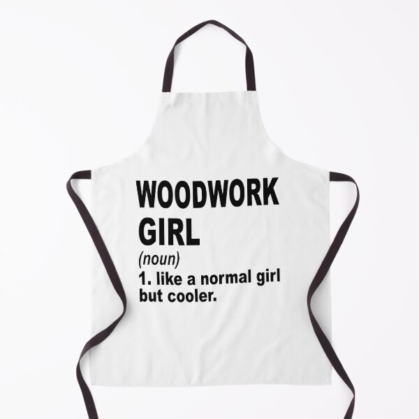 Item preview, Woodwork girl like a normal girl but cooler, Woodwork Girl, Woodwork Mom designed and sold by Dogs Geeky⭐⭐⭐⭐⭐.