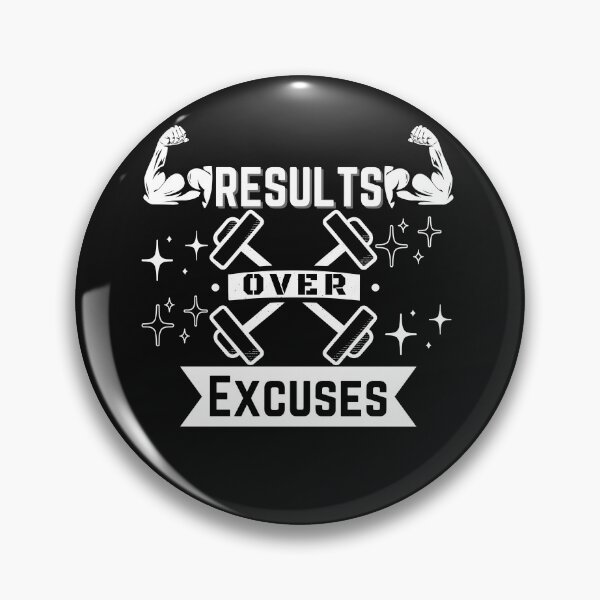 Item preview, Results Over Excuses designed and sold by Rainbow Designs.