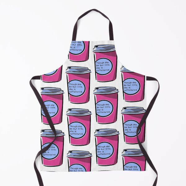 Item preview, Though She Be But Little, She Is Caffeinated (Hot Pink) designed and sold by O1RSH.