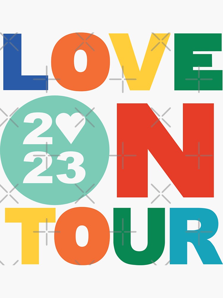 "LOVE ON TOUR 2023" Sticker for Sale by dreamswithheart Redbubble