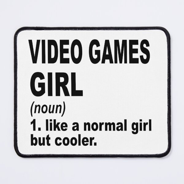 Item preview, Video Games girl like a normal girl but cooler, Video Games Girl, Video Games Mom designed and sold by Dogs Geeky⭐⭐⭐⭐⭐.