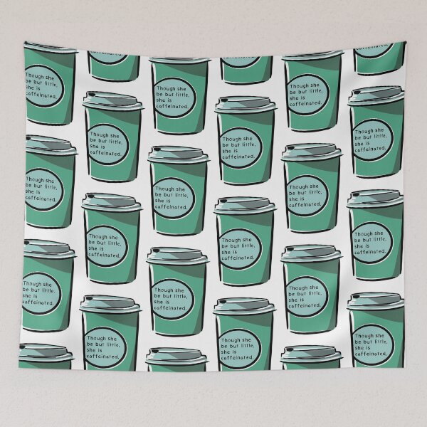 Item preview, Though She Be But Little, She Is Caffeinated (Green) designed and sold by O1RSH.