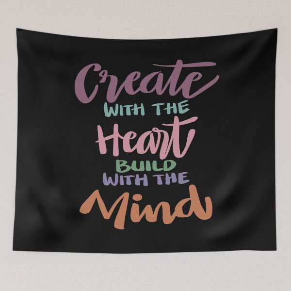 Item preview, Create with the heart build with the mind designed and sold by pqrstshirts.