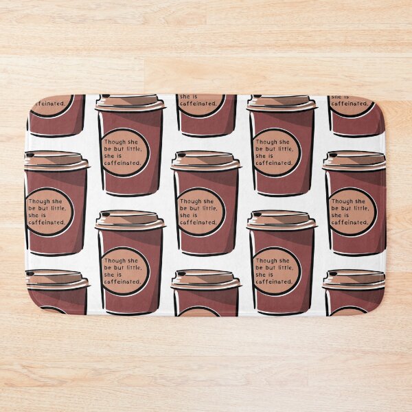 Item preview, Though She Be But Little, She Is Caffeinated (Brown) designed and sold by O1RSH.