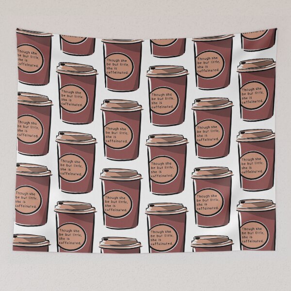 Item preview, Though She Be But Little, She Is Caffeinated (Brown) designed and sold by O1RSH.