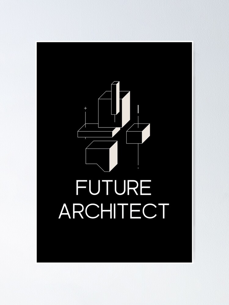 Future Architect - Architecture Student - Gifts For Future