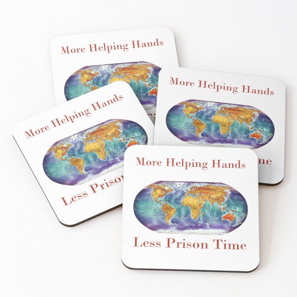 Item preview, More Helping Hands Less Prison Time  designed and sold by CrankyOldDude.