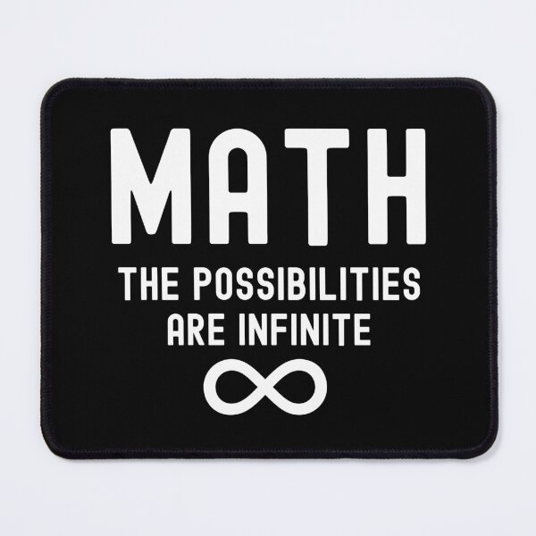 Item preview, Math The Possibilities are Infinite - Math Professor, Math Teacher, Math Nerd, Mathematics, Statistics, Laboratories designed and sold by jadedscientist.