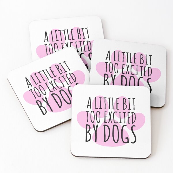 Item preview, A Little Bit Too Excited By Dogs - Dog Lovers designed and sold by EnzoVectorism.
