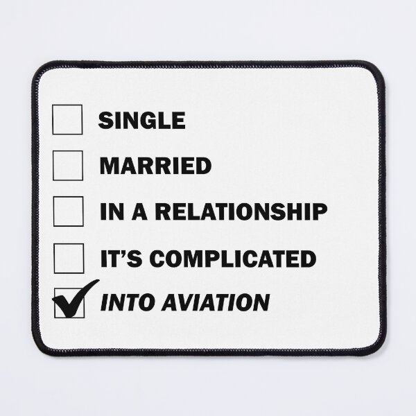 Item preview, Married? No sorry, I'm into Aviation designed and sold by Born-to-fly.