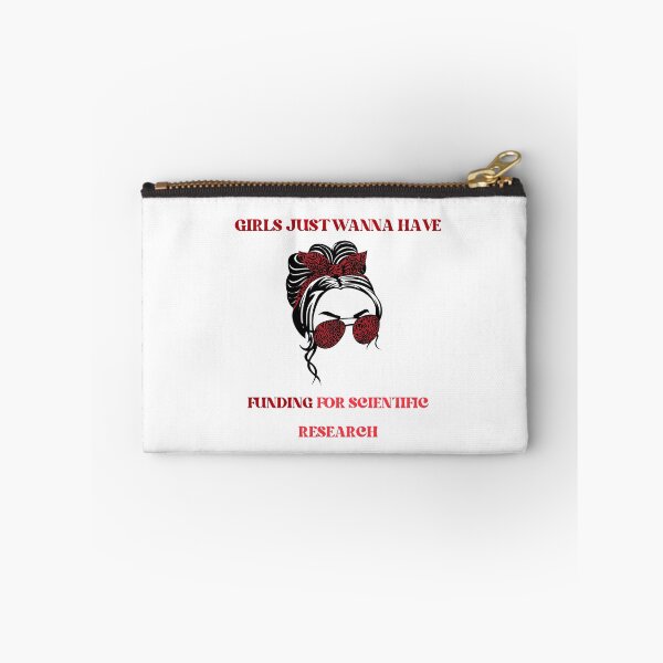 Item preview, GIRLS JUST WANNA HAVE FUNDING FOR SCIENTIFIC RESERCH designed and sold by Caviar-Studio.