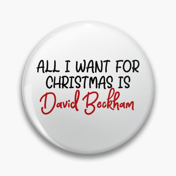 Item preview, All I want for Christmas is David Beckham designed and sold by doodle189.