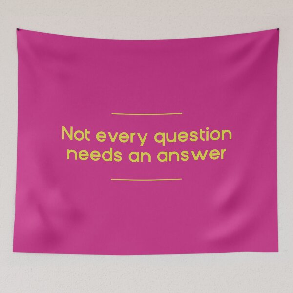 Item preview, Not every question needs an answer designed and sold by itsseameh.