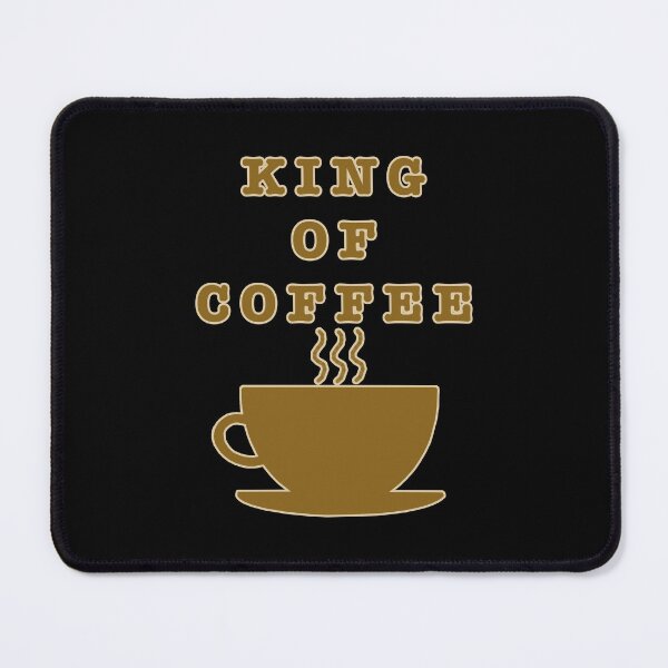 Item preview, King Of Coffee designed and sold by janraydesigns.