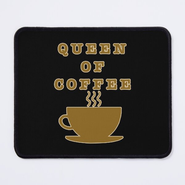 Item preview, Queen Of Coffee designed and sold by janraydesigns.