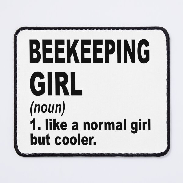 Item preview, Beekeeping girl Definition,Beekeeping Girl Like A Normal Girl But Cooler designed and sold by Dogs Geeky⭐⭐⭐⭐⭐.
