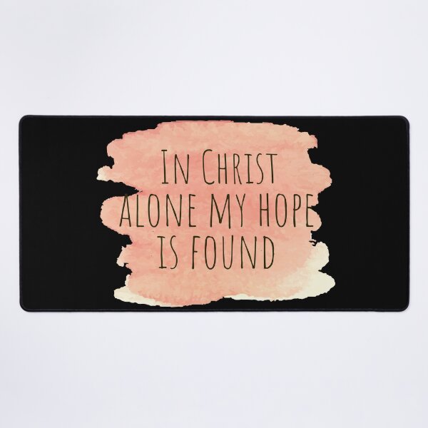 Item preview, In Christ alone my hope is found - Christian Quote designed and sold by KarolinaPaz.