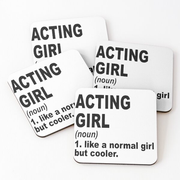 Item preview, acting girl like a normal girl but cooler, acting Girl, acting Mom designed and sold by Dogs Geeky⭐⭐⭐⭐⭐.