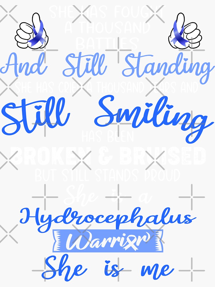 Hydrocephalus Warrior She Is Me Support Hydrocephalus Fighter Ts Sticker For Sale By 5981