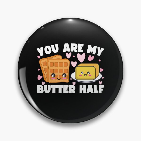 Item preview, You Are My Butter Half Valentines Day  designed and sold by to-esu.
