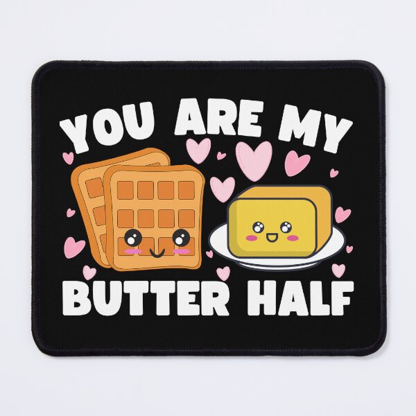 Item preview, You Are My Butter Half Valentines Day designed and sold by to-esu.