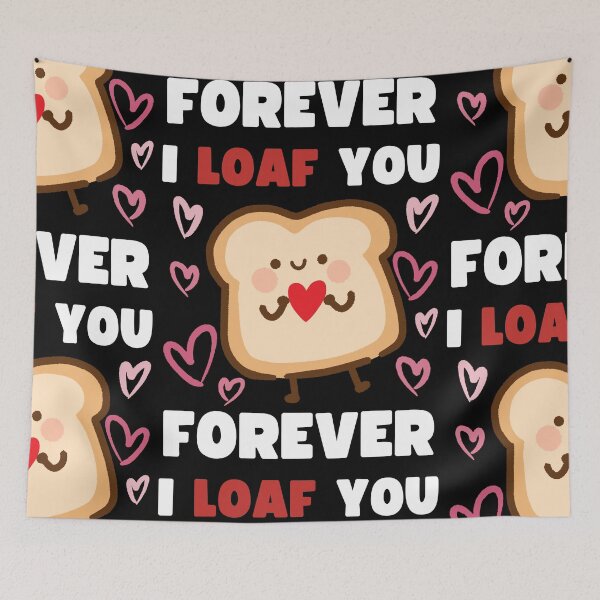 Item preview, I Loaf You Forever Día de San Valentín designed and sold by to-esu.