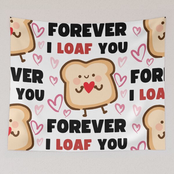 Item preview, I Loaf You Forever Día de San Valentín designed and sold by to-esu.