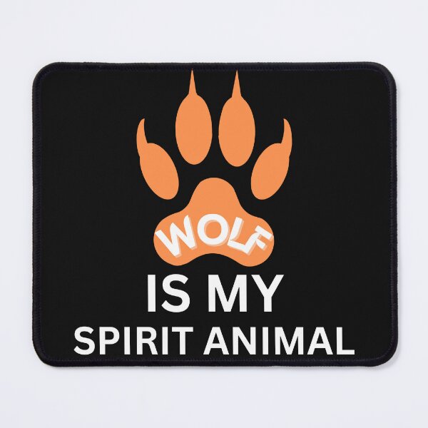 Item preview, Copy of Wolf is my spirit animal designed and sold by NikkosDesigns.