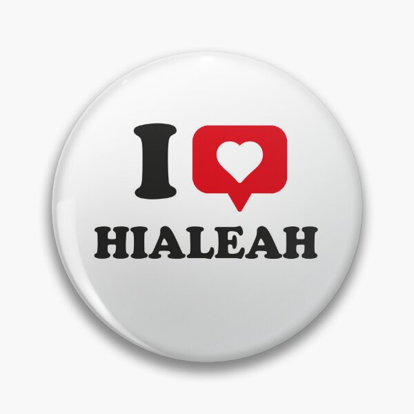 Item preview, I Love Hialeah, I Heart Hialeah, Hometown Hialeah, Florida designed and sold by Danylo Mikhnievych.