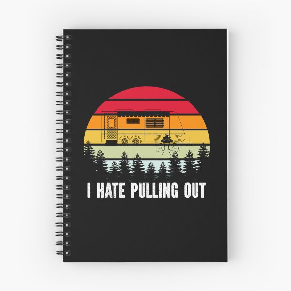Item preview, i hate pulling out funny camping trailer retro travel, camping i hate pulling out vintage camper travel trailer, i hate pulling out, hate pulling out, i hate pulling designed and sold by RedArtsDesign.