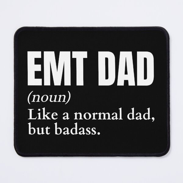 Item preview, Funny Badass EMT Dad Definition designed and sold by EndlessFreedom.