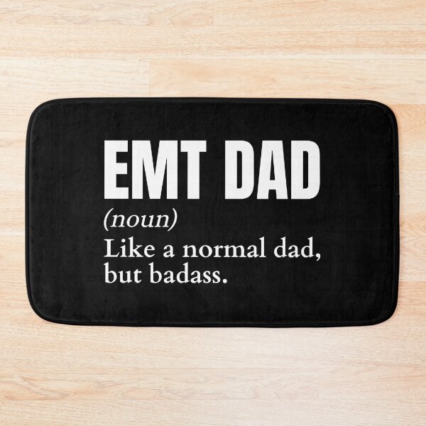Item preview, Funny Badass EMT Dad Definition designed and sold by EndlessFreedom.