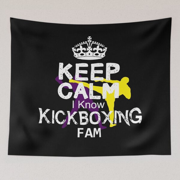 Item preview, Keep Calm I Know kickboxing Fam designed and sold by MartialArtsNerd.