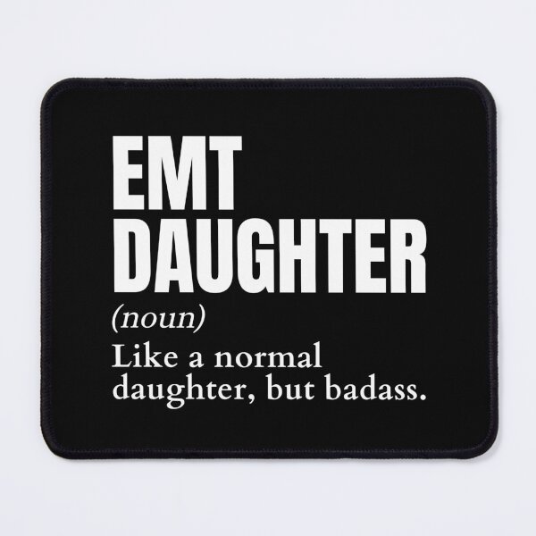 Item preview, Funny Badass EMT Daughter Definition designed and sold by EndlessFreedom.