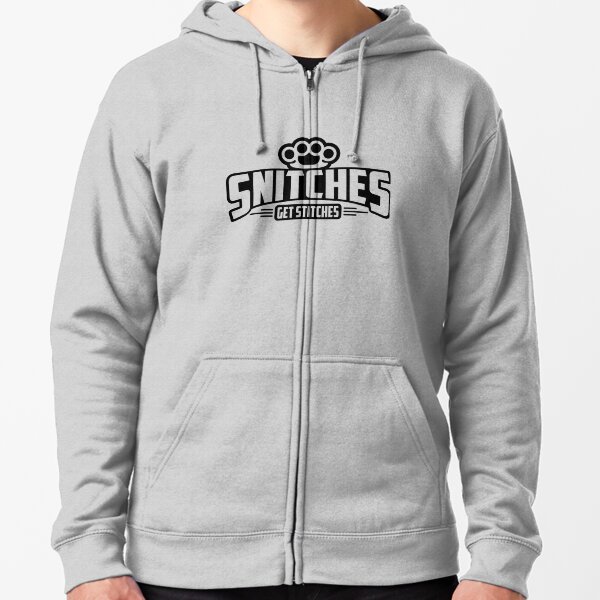 snitches get stitches hoodie