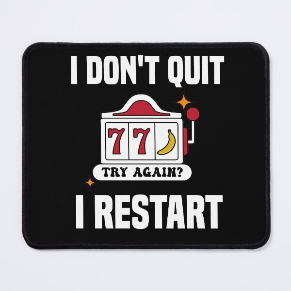 Item preview, I Dont Quit I Restart designed and sold by MrJArts.