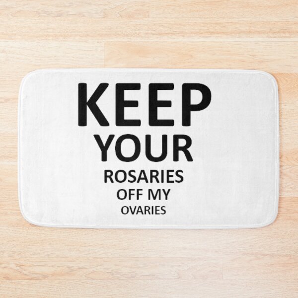 Item preview, keep your rosaries off my ovaries designed and sold by Artistedesign.