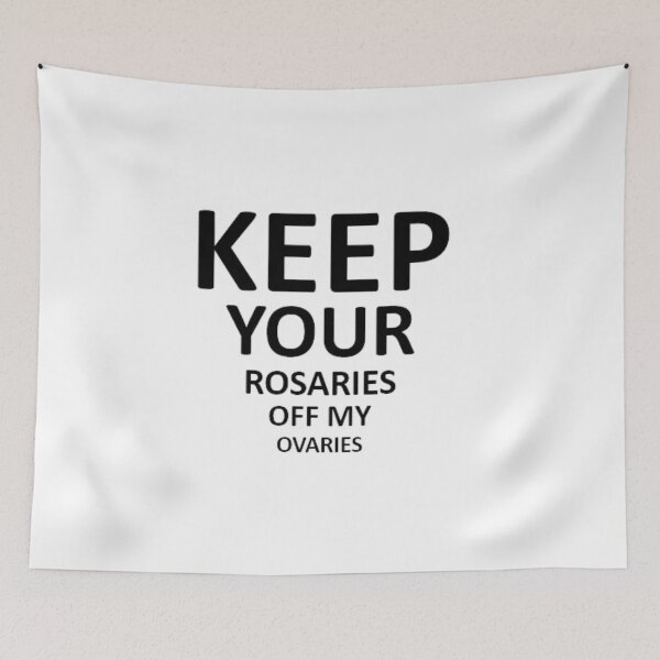 Item preview, keep your rosaries off my ovaries designed and sold by Artistedesign.