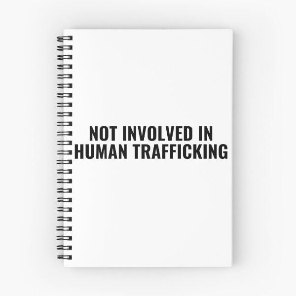 Item preview, not involved in human trafficking designed and sold by StoreGoHard.
