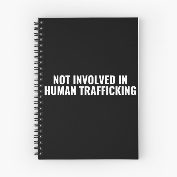Item preview, Copy of not involved in human trafficking designed and sold by StoreGoHard.
