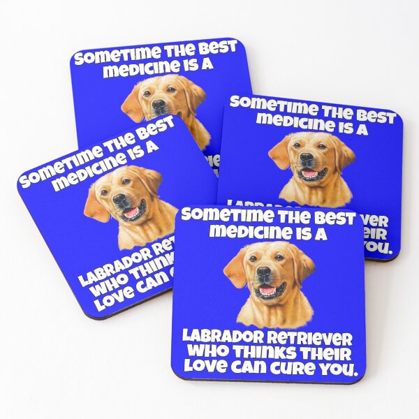 Item preview, Yellow Labrador Retriever Dog Owner Sometime The Best Medicine Is A Labrador Retriever designed and sold by fantasticdesign.
