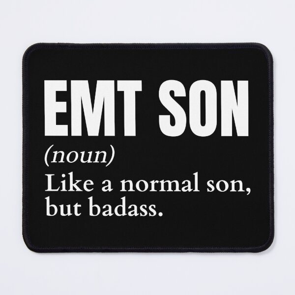 Item preview, Funny Badass EMT Son Definition designed and sold by EndlessFreedom.