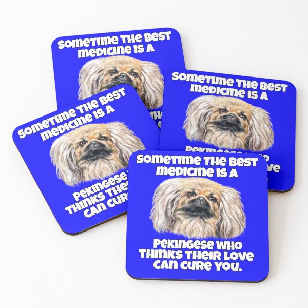 Item preview, Pekingese Dog Owner Sometime The Best Medicine Is A Pekingese designed and sold by fantasticdesign.