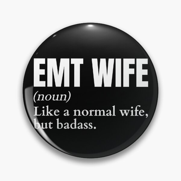 Item preview, Funny Badass EMT Wife Definition designed and sold by EndlessFreedom.