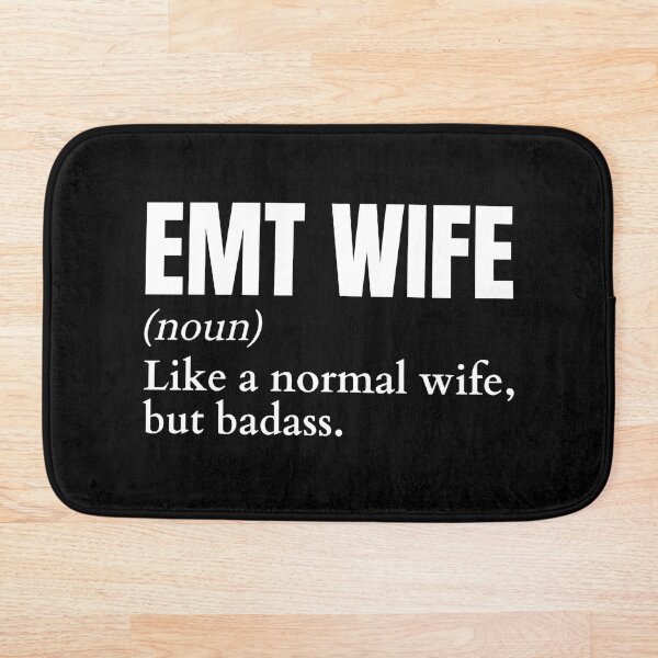 Item preview, Funny Badass EMT Wife Definition designed and sold by EndlessFreedom.